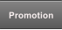 Promotion